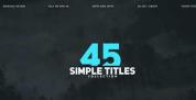 AE模板 -45个简单人名字幕条标题动画 mg45 Simple Titles