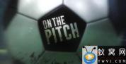 AE模板-足球体育栏目包装片头 On The Pitch